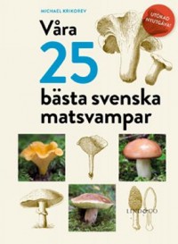 Cover art: Våra 25 bästa svenska matsvampar by 