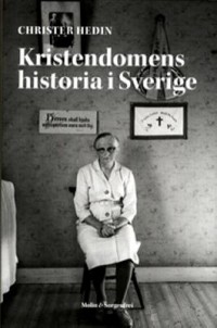 Omslagsbild: Kristendomens historia i Sverige av 
