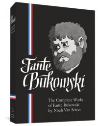 Cover art: The complete works of Fante Bukowski by 