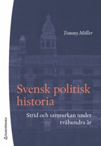 Omslagsbild: Svensk politisk historia av 