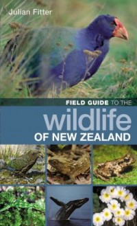 Cover art: Field guide to the wildlife of New Zealand by 