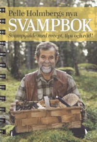 Cover art: Pelle Holmbergs nya svampbok by 