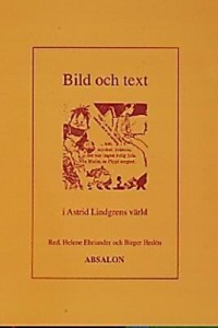 Omslagsbild: Bild och text i Astrid Lindgrens värld av 