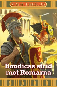 Omslagsbild: Boudicas strid mot romarna av 