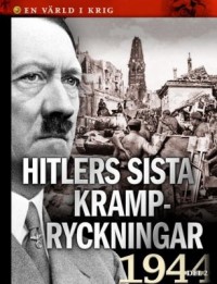 Omslagsbild: Hitlers sista krampryckningar av 
