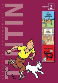 Omslagsbild: Tintin in America ; Cigars of the pharaoh ; The blue lotus av 