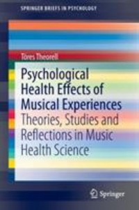 Omslagsbild: Psychological health effects of musical experiences av 