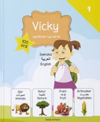 Omslagsbild: Vicky upptäcker nya språk - svenska, al-ʿarabīyah, English av 