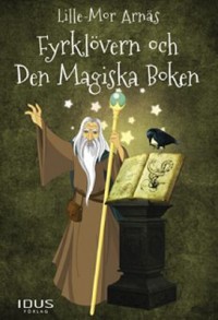 Omslagsbild: Fyrklövern och den magiska boken av 