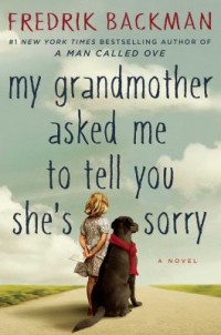 Omslagsbild: My grandmother asked me to tell you she's sorry av 