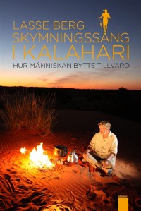 Omslagsbild: Skymningssång i Kalahari av 