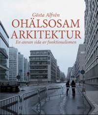 Cover art: Ohälsosam arkitektur by 