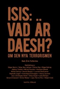 Omslagsbild: ISIS: vad är Daesh? av 