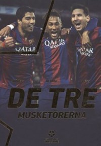 Messi, Neymar, and Suárez: The by Jökulsson, Illugi