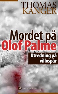 Omslagsbild: Mordet på Olof Palme av 