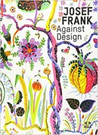 Cover art: Josef Frank, against design by 