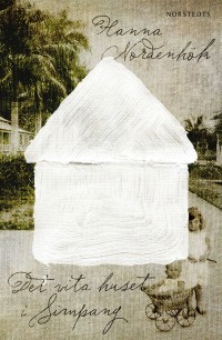 Omslagsbild: Det vita huset i Simpang av 