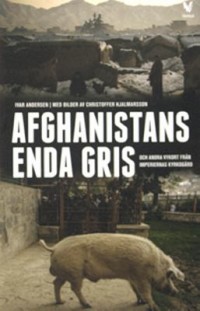 Omslagsbild: Afghanistans enda gris av 