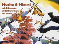 Omslagsbild: Moshe & Mimmi och råttornas underbara teater av 