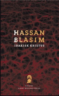 Irakisk Kristus, , Hassan Blasim, 1973-