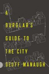 Omslagsbild: A burglar's guide to the city av 