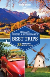 Omslagsbild: Germany, Austria & Switzerland's best trips av 