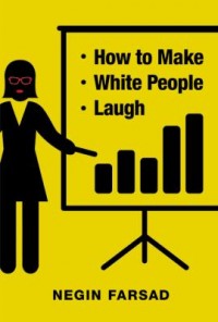 Omslagsbild: How to make white people laugh av 