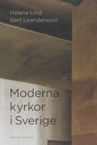Omslagsbild: Moderna kyrkor i Sverige av 