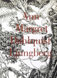 Omslagsbild: Ann Margret Dahlquist-Ljungberg av 