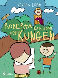 Omslagsbild: Roberta Karlsson och Kungen av 