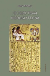 Omslagsbild: De egyptiska hieroglyferna av 