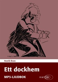 Ett dockhem, , Henrik Ibsen