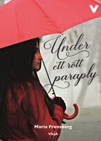 Omslagsbild: Under ett rött paraply av 