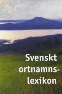 Omslagsbild: Svenskt ortnamnslexikon av 