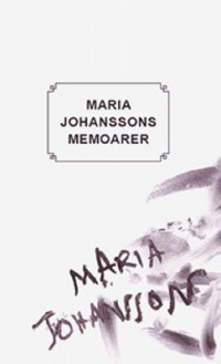 Omslagsbild: Maria Johanssons memoarer av 