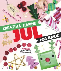 Omslagsbild: Kreativa Karins jul för barn! av 