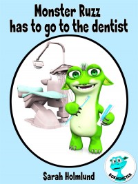 Omslagsbild: Monster Ruzz has to go to the dentist av 