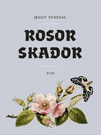 Cover art: Rosor skador by 
