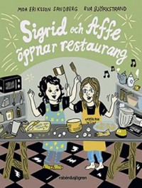 Omslagsbild: Sigrid och Affe öppnar restaurang av 