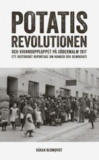 Potatisrevolutionen och kvinnoupploppet på Södermalm 1917