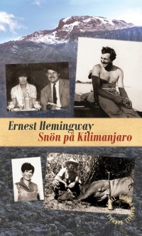 Snön på Kilimanjaro, , Ernest Hemingway