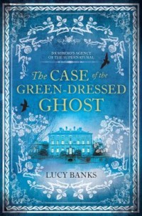 Omslagsbild: The case of the green-dressed ghost av 