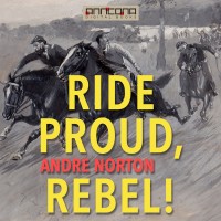 Omslagsbild: Ride proud, rebel! av 