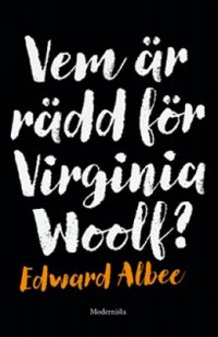 Omslagsbild: Vem är rädd för Virginia Woolf? av 