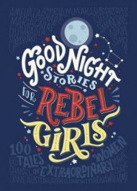 Omslagsbild: Good night stories for rebel girls av 