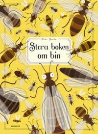 Omslagsbild: Stora boken om bin av 