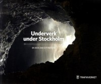 Omslagsbild: Underverk under Stockholm av 