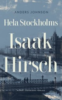 Omslagsbild: Hela Stockholms Isaak Hirsch av 