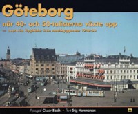 Omslagsbild: Göteborg - när 40- och 50-talisterna växte upp av 