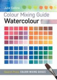 Omslagsbild: Colour mixing guide - watercolour av 